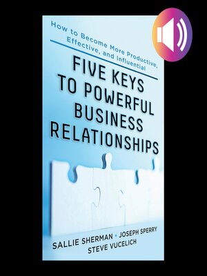 cover image of Five Keys to Powerful Business Relationships